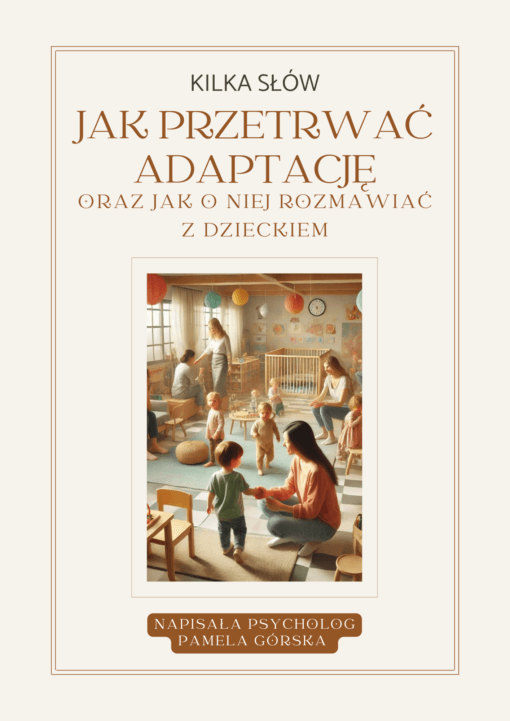 Jak przetrwać adaptację