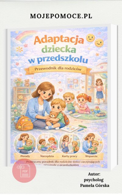 Adaptacja dziecka w przedszkolu - wsparcie dla rodziców