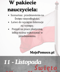 Zestaw edukacyjny na Święto Niepodległości: Scenariusz przedstawienia i materiały do samodzielnego wydruku